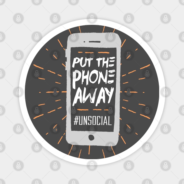 Put the Phone Away - #unsocial Magnet by Aircooled Life